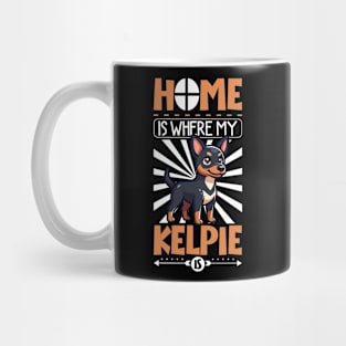 Home is with my Australian Kelpie Mug